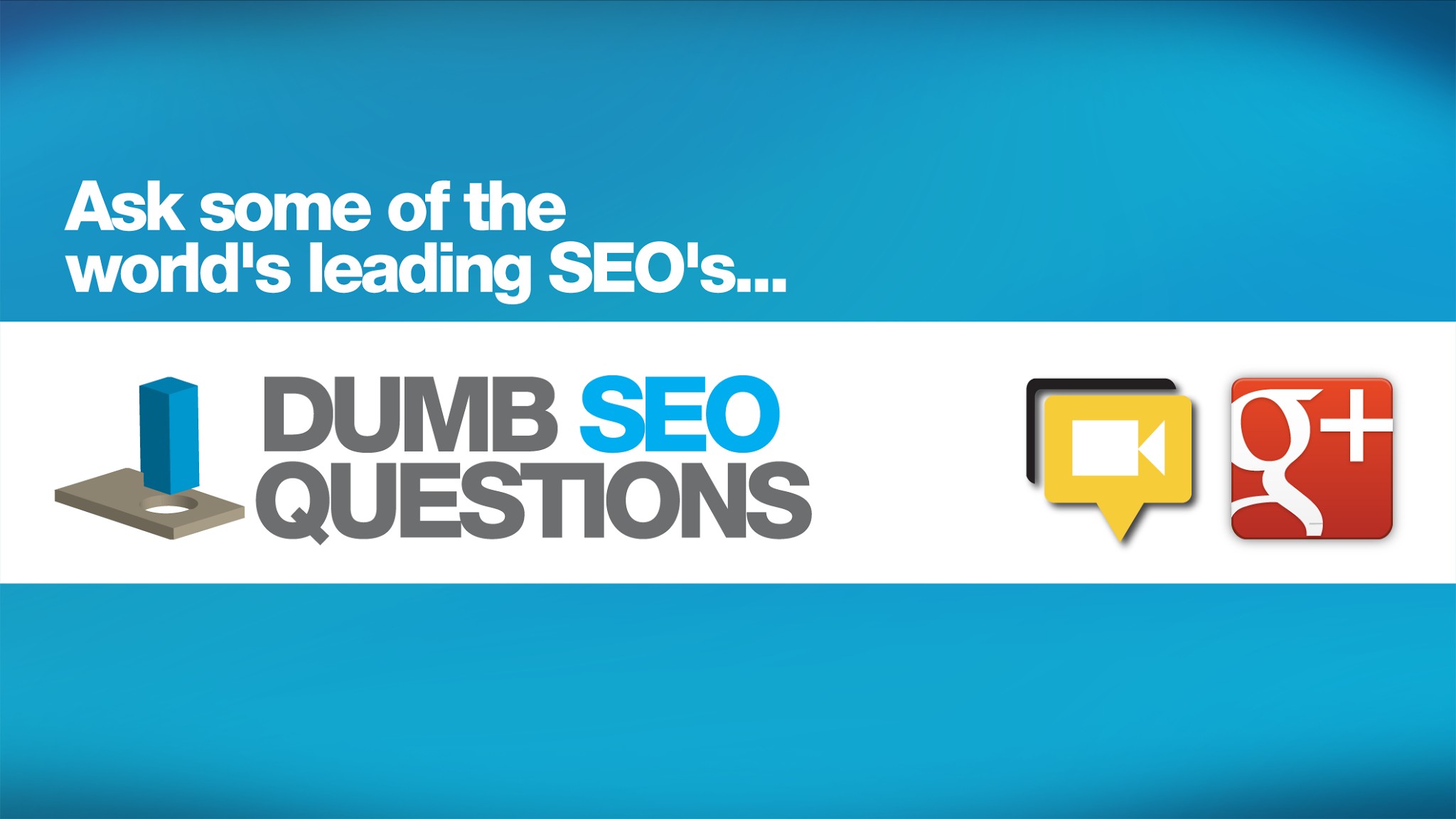 Dumb SEO Questions best group for SEO